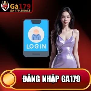 https://ga179.deals/wp-content/uploads/2026/04/dang-nhap-ga179.webp